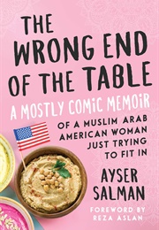 The Wrong End of the Table (Ayser Salman)