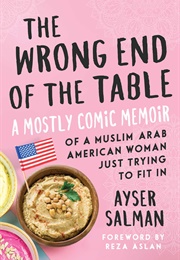 The Wrong End of the Table (Ayser Salman)