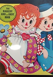 The Raggedy Ann and Andy Book (Jon Sukus)