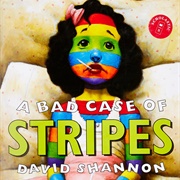 A Bad Case of Stripes