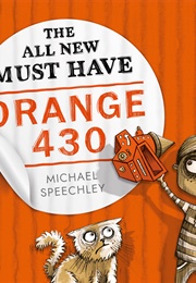 The All New Must Have Orange 430 (Michael Speechley)