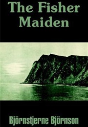 The Fisher Maiden (Bjørnstjerne Bjørnson)