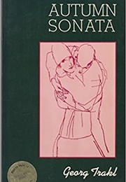 Autumn Sonata (Georg Trakl)
