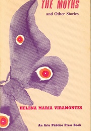 The Moths and Other Stories (Helena María Viramontes)