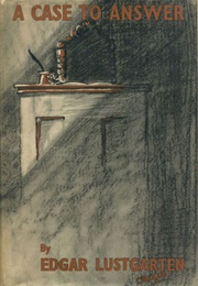 A Case to Answer (Edgar Lustgarten)