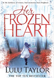 Her Frozen Heart (Lulu Taylor)