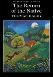 The Return of the Native (Thomas Hardy)