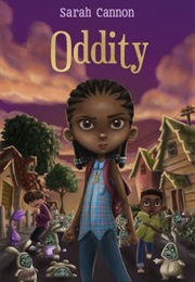 Oddity (Sarah Cannon)