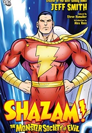 Shazam!: The Monster Society of Evil (Jeff Smith)