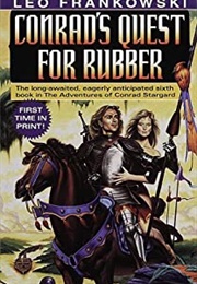 Conrad&#39;s Quest for Rubber (Leo Frankowski)