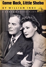 Come Back, Little Sheba (William Inge)