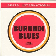 Burundi Blues - Beats International