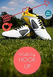 World Cup Hook Up (Katrina Ramos Atienza)