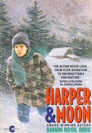 Harper &amp; Moon (Ramon Royal Ross)