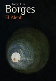 El Aleph (Jorge Luis Borges)