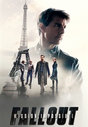 Mission: Impossible – Fallout (2018)