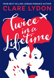 Twice in a Lifetime (Clare Lydon)