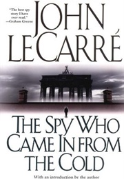 The Spy Who Came in From the Cold (John Le Carre)