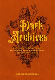 Dark Archives (Megan Rosenbloom)
