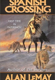 Spanish Crossing (Alan Lemay)