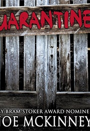 Quarantined (Joe McKinney)
