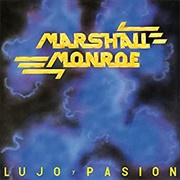 Marshall Monroe - Lujo Y Pasión