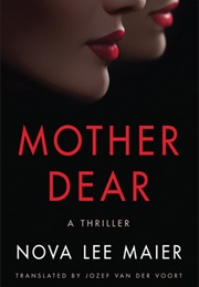 Mother Dear (Nova Lee Maier)