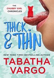 Thick and Thin (Tabitha Vargo)