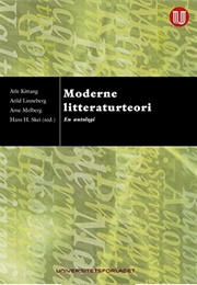 Moderne Litteraturteori - En Antologi (Atle Kittang ++)