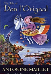The Tale of Don L'orignal (Antonine Maillet)