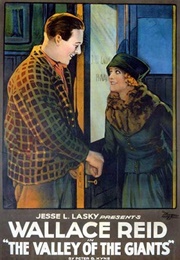 The Valley of the Giants (1919)