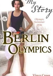 Berlin Olympics: Olympic Swimmer, 1936 (Vince Cross)