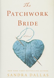 The Patchwork Bride (Sandra Dallas)