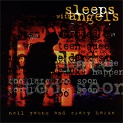 Sleeps With Angels (Neil Young & Crazy Horse, 1994)