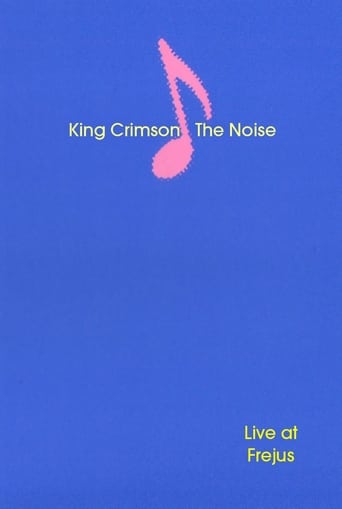 King Crimson: The Noise (Live at Frejus) (1998)