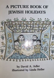A Picture Book of Jewish Holidays (David A. Adler, Ill. by Linda Heller)