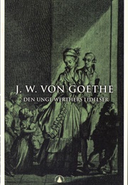 Unge Werthers Lidelser (Johann Wolfgang Von Goethe)