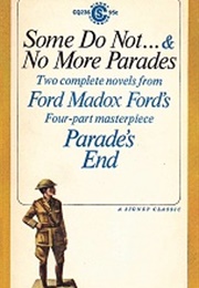Some Do Not &amp; No More Parades (Ford Madox Ford)