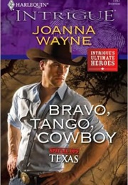 Bravo, Tango, Cowboy (Joanna Wayne)