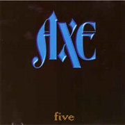 Axe - Five