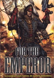 Warhammer: For the Emperor (Sandy Mitchell)
