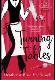 Turning Tables (Heather and Rose MacDowell)