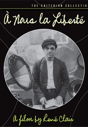 Á Nous La Liberté (1931)