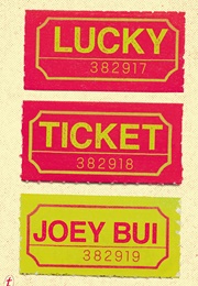 Lucky Ticket (Joey Bui)