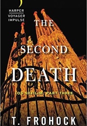 The Second Death (T. Frohock)