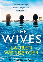 The Wives (Lauren Weisberger)