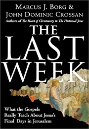 The Last Week (Borg & Crossan)