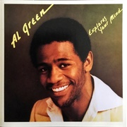 Al Green Explores Your Mind (Al Green, 1974)
