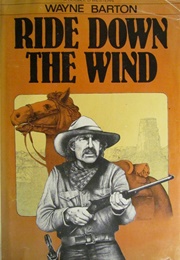 Ride Down the Wind (Wayne Barton)