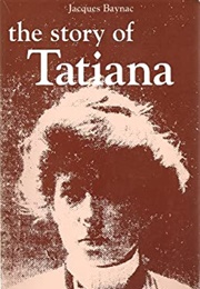 The Story of Tatiana (Jacques Baynac)